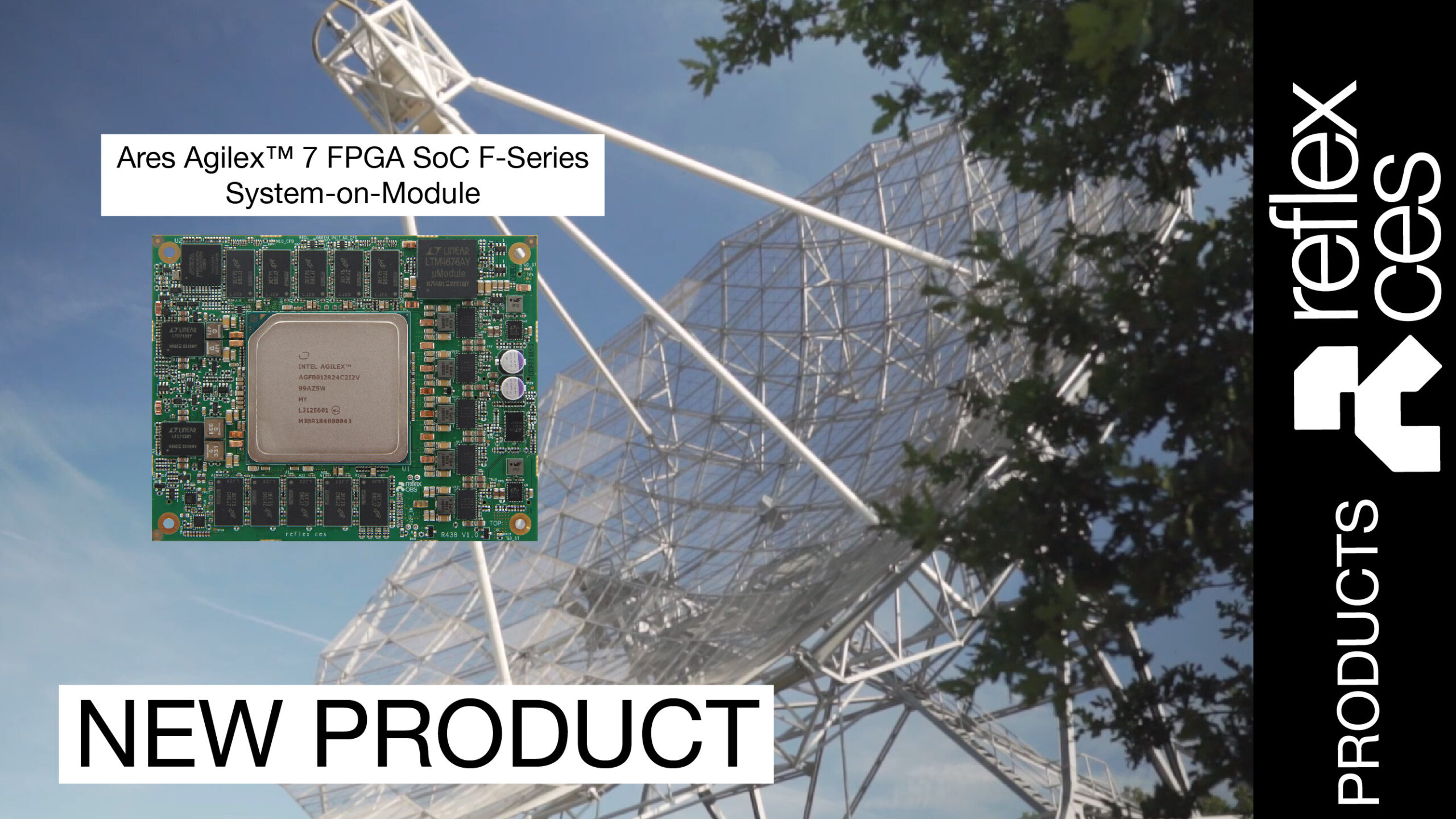 [ VIDEO ] NEW PRODUCT | Introduction au module Ares basé sur un FPGA Agilex™ 7 SoC F-Series, par reflex ces – in english